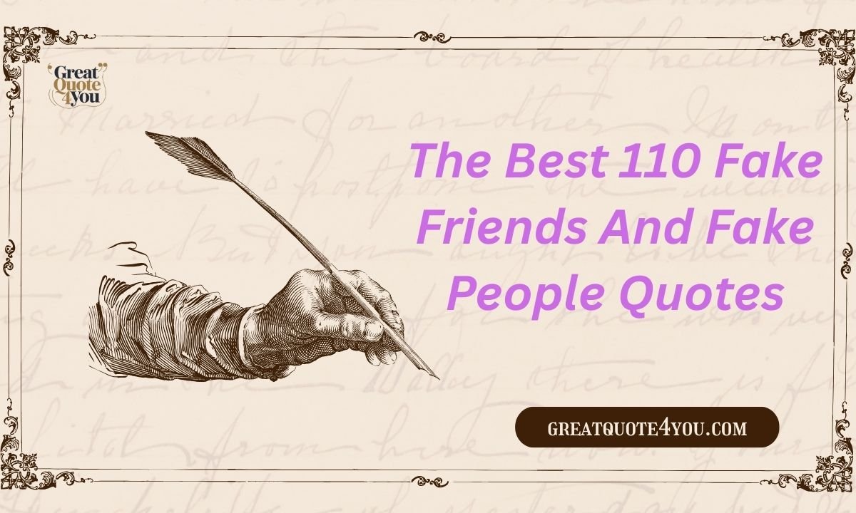 The Best 110 Fake Friends And Fake People Quotes