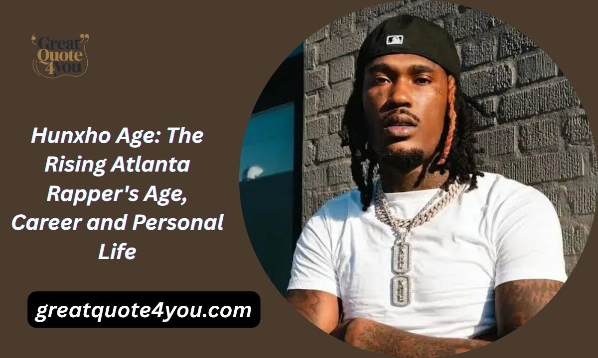 Hunxho Age: The Rising Atlanta Rapper's Age, Career and Personal Life