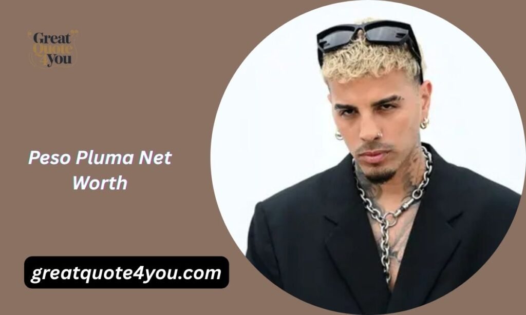 Net Worth Breakdown: Where Peso Pluma's Money Comes From