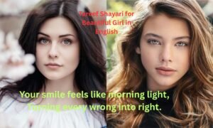 Tareef Shayari for Beautiful Girl in English