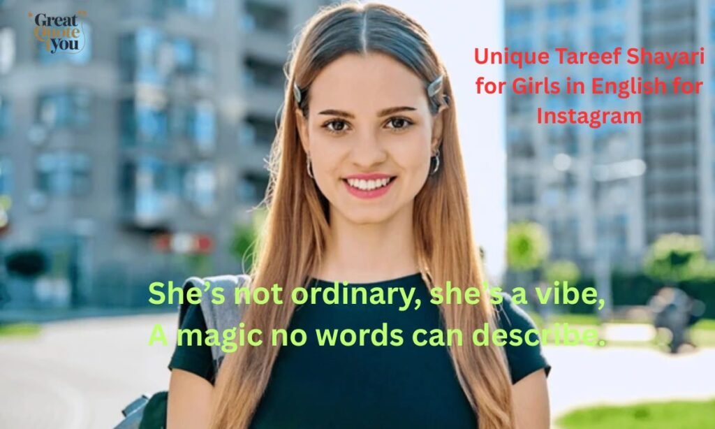 Unique Tareef Shayari for Girls in English for Instagram